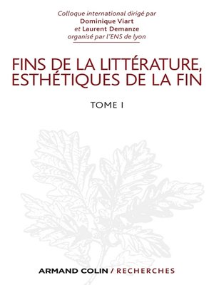 cover image of Fins de la littérature, esthétiques de la fin